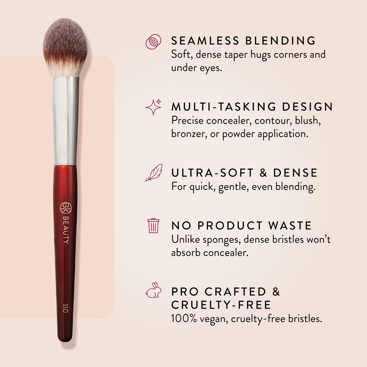 BK BEAUTY 110 tapered bristle close-up highlighting dense fibers for full coverage