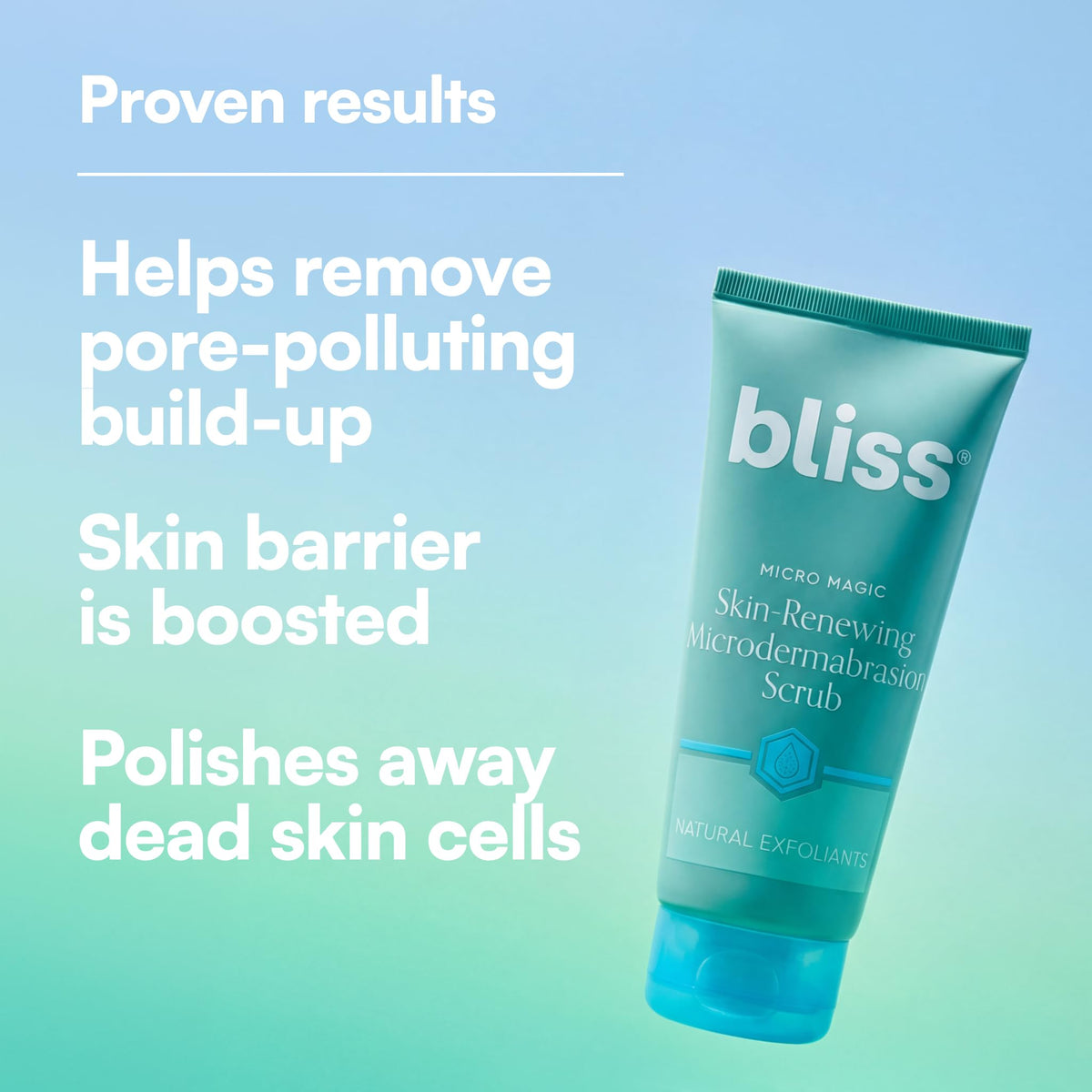 Bliss tube label detail highlighting exfoliating and soothing benefits