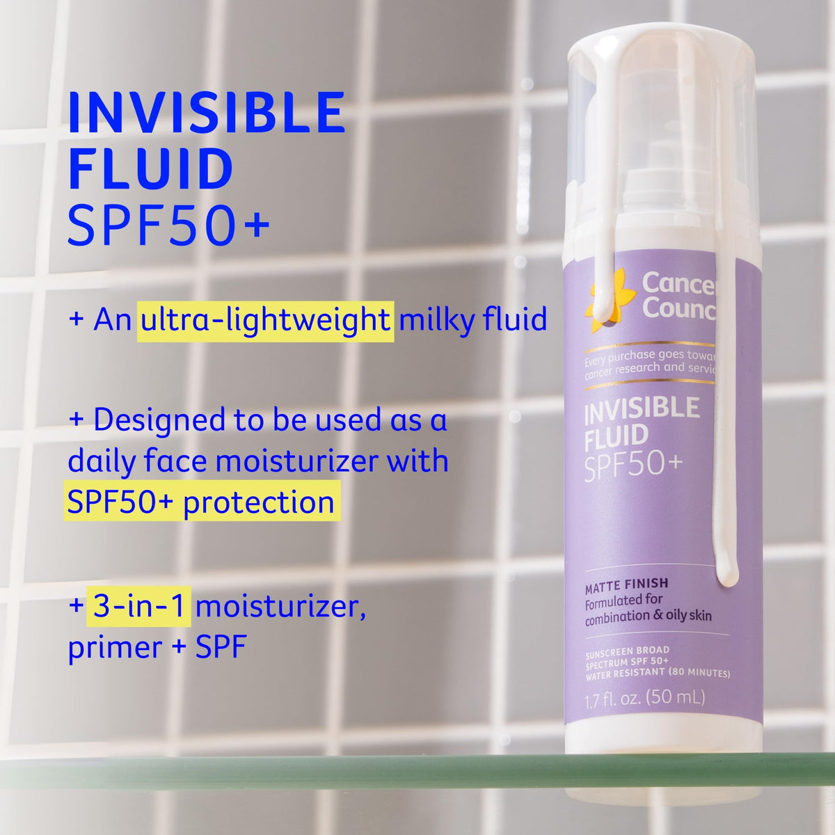 Cancer Council texture close-up fluid showing matte finish and quick absorption