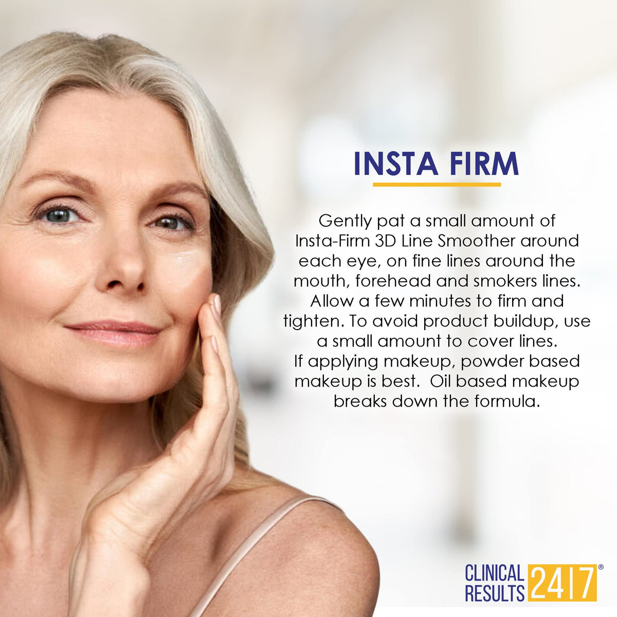 Clinical Results 24|7 Insta-Firm applied under-eye showing reduced puffiness benefit