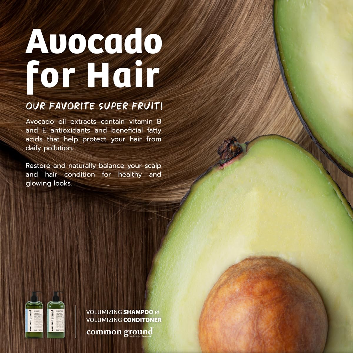 COMMON GROUND avocado oil ingredient shot emphasizing natural hydration benefits