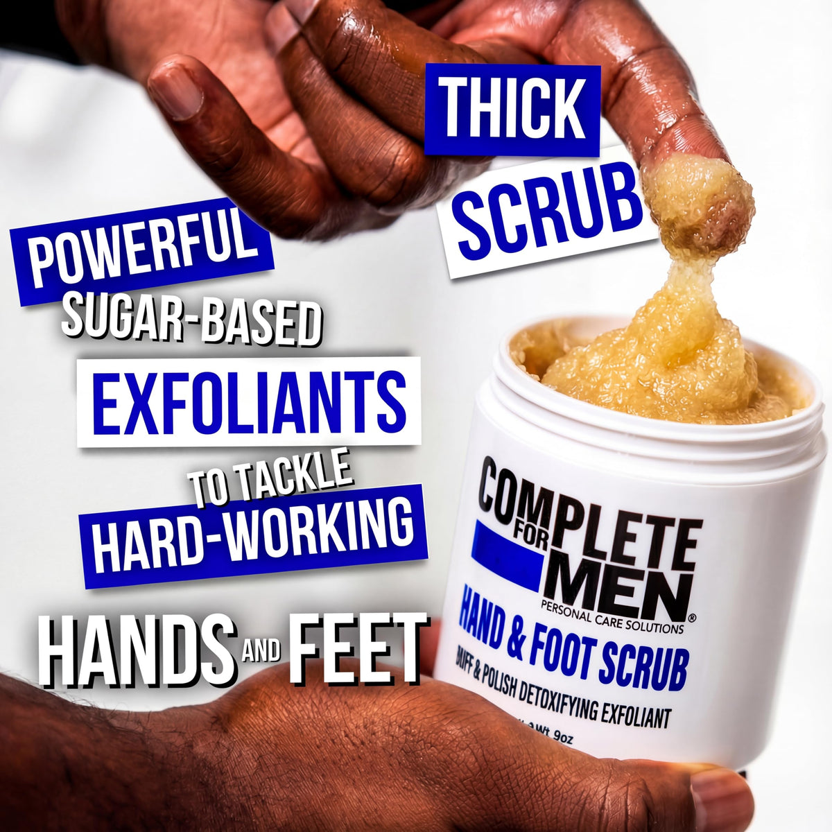 COMPLETE FOR MEN being massaged into hands to remove rough skin and improve softness