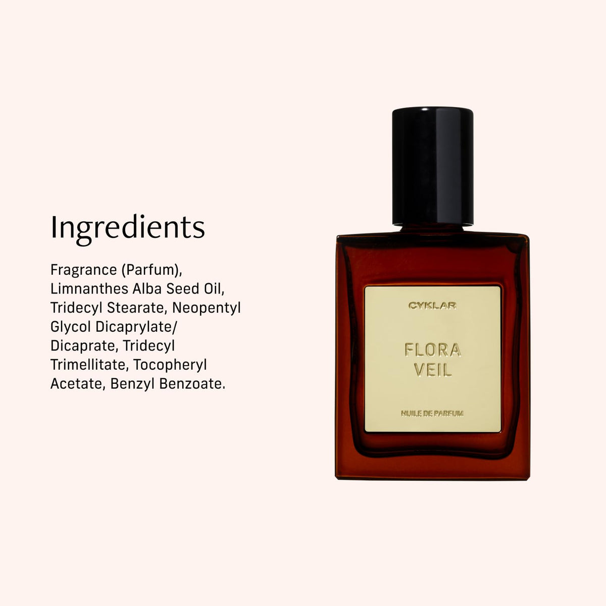 CYKLAR Flora Veil label with listed notes of raspberry peony and white amber showing clear ingredient cues benefit