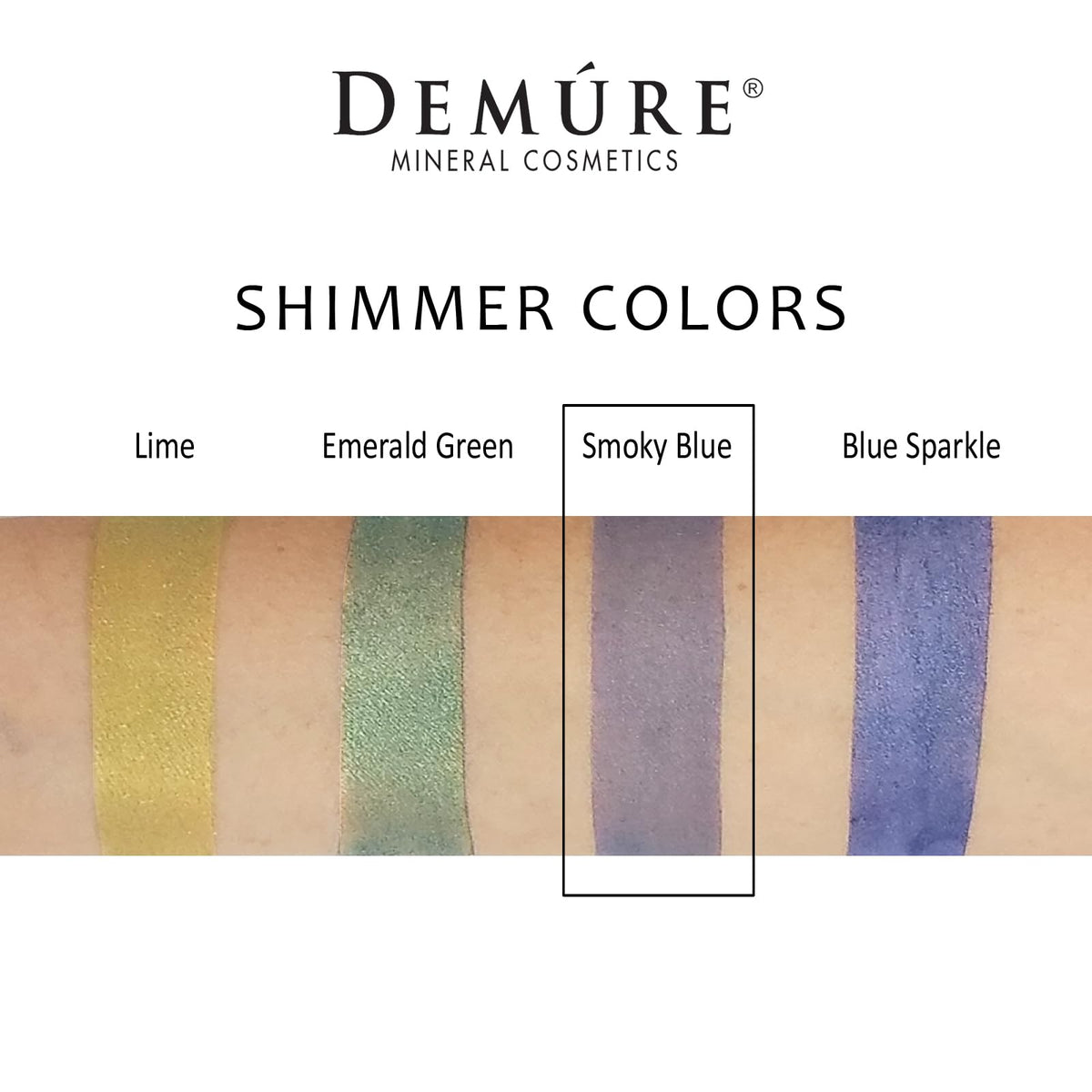 DEMÚRE swatch on skin demonstrating smoky blue pigmentation and buildable color payoff