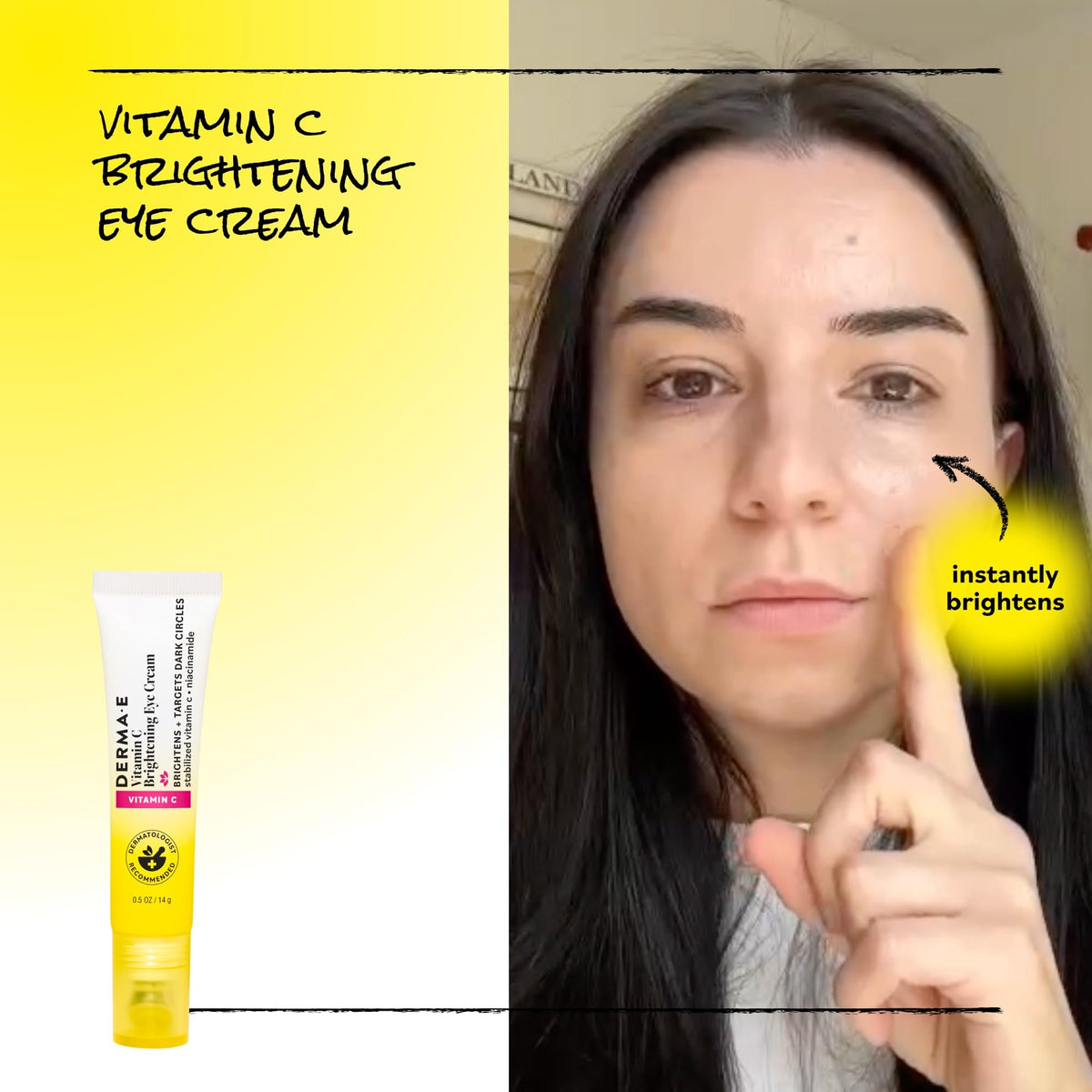 Derma E being applied under-eye to reduce puffiness and brighten