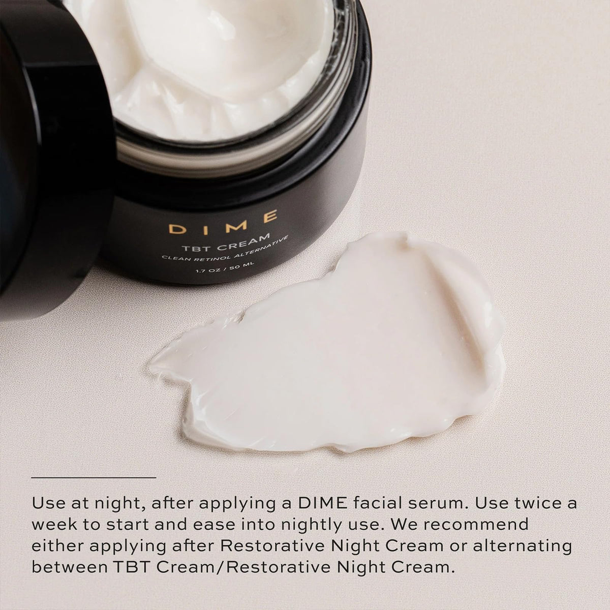 DIME TBT Cream on bathroom counter as part of nighttime routine showing restorative benefit