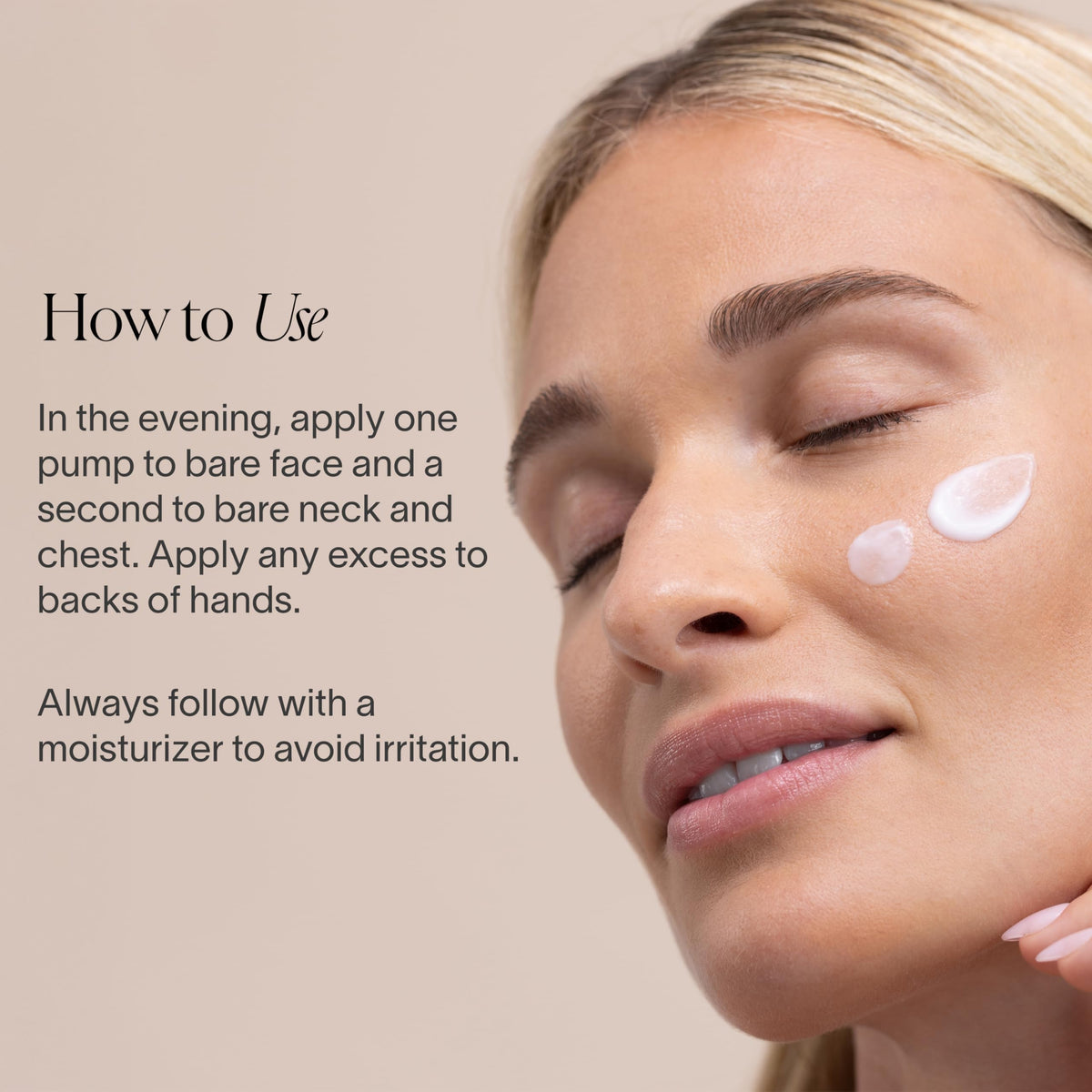 Doctor Rogers applying serum in night routine, illustrates simple nightly use benefit