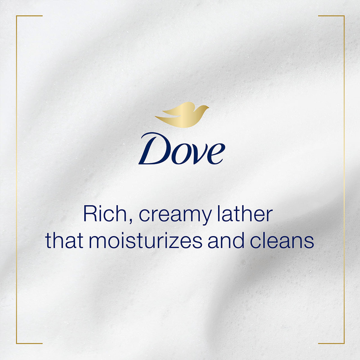 Dove creamy lather in hand demonstrating moisturizing, gentle cleanse