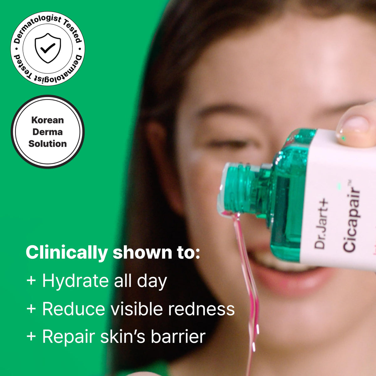 Dr.Jart+ liquid texture poured to show lightweight, non-greasy hydration