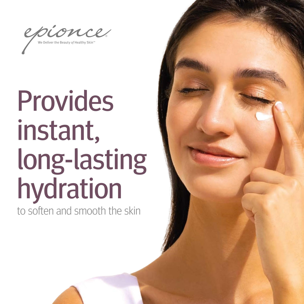 Epionce applying cream to palm demonstrating instant softness benefit