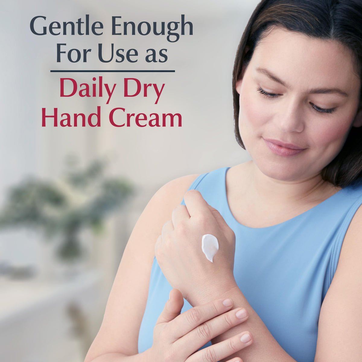 Eucerin cream rubbed into skin illustrating non-greasy, fast-absorbing benefit