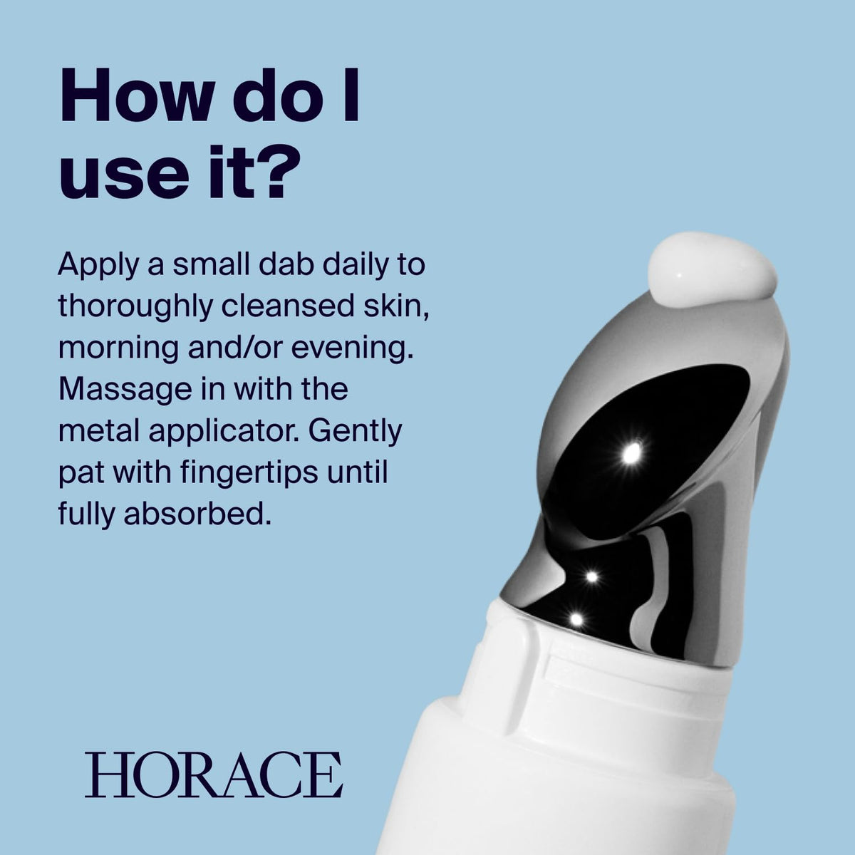 HORACE product in use on under-eye with gentle massage to reduce puffiness