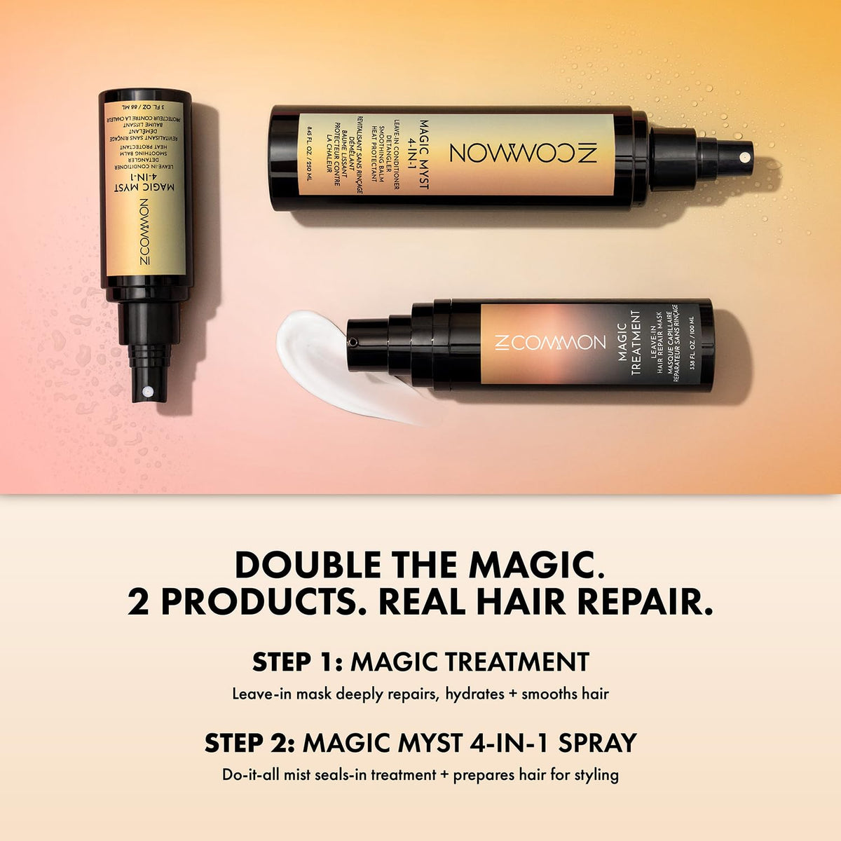 IN COMMON bottle beside comb and dryer for streamlined routine