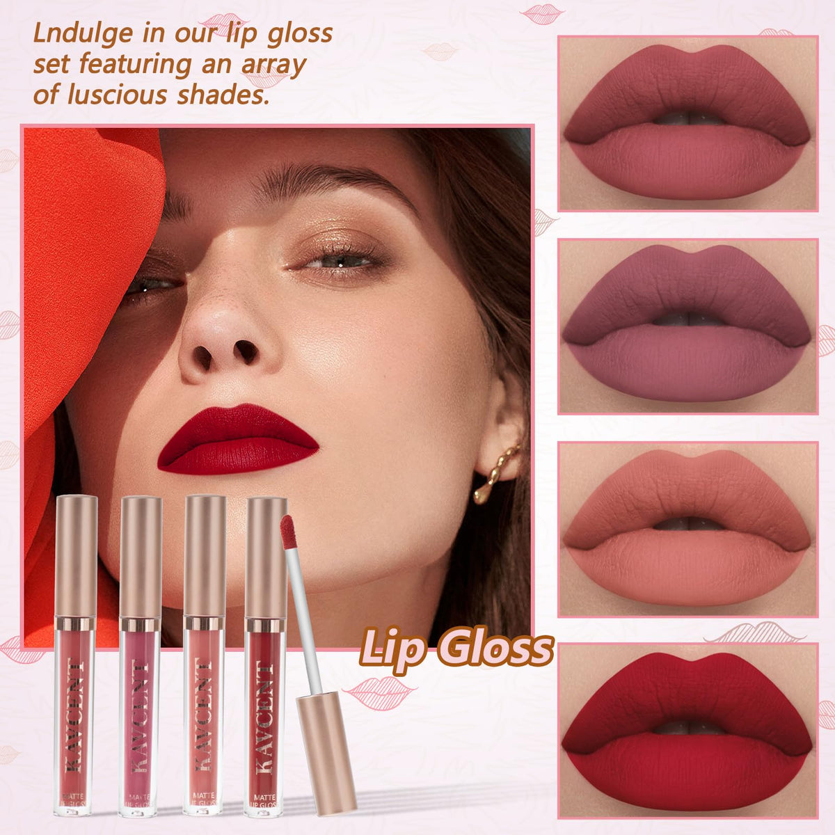 KAVCENT lip glosses with swatches showing glossy finish and wearable shades