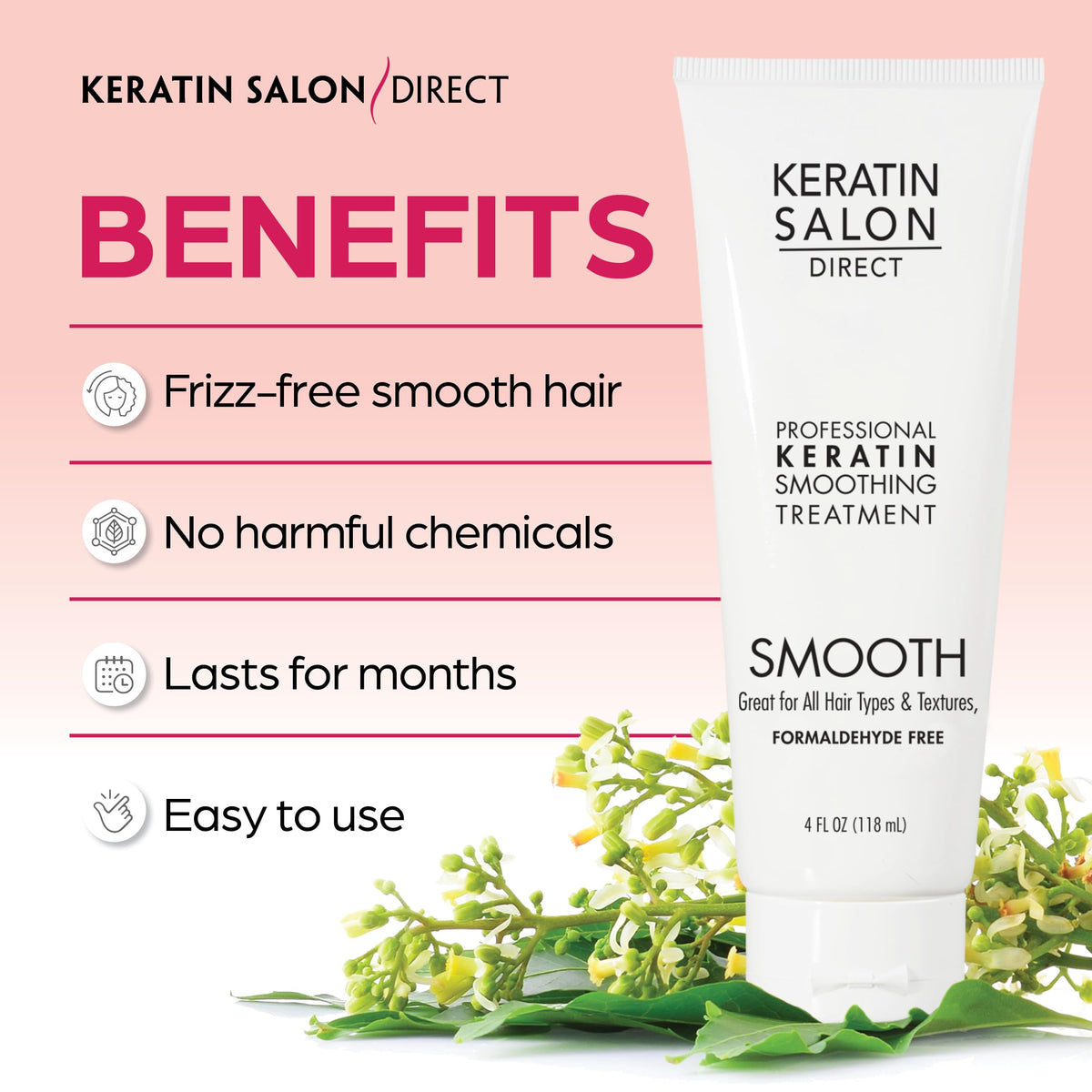 Keratin Salon Direct botanical extracts and vitamins emphasizing nourishment
