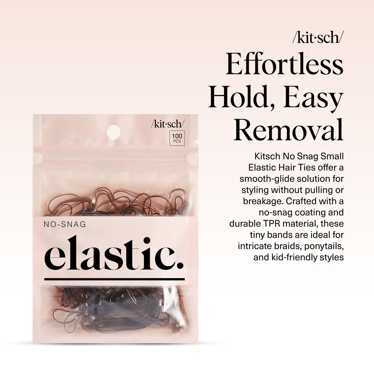 Kitsch close-up of smooth coating texture, prevents snagging and hair breakage