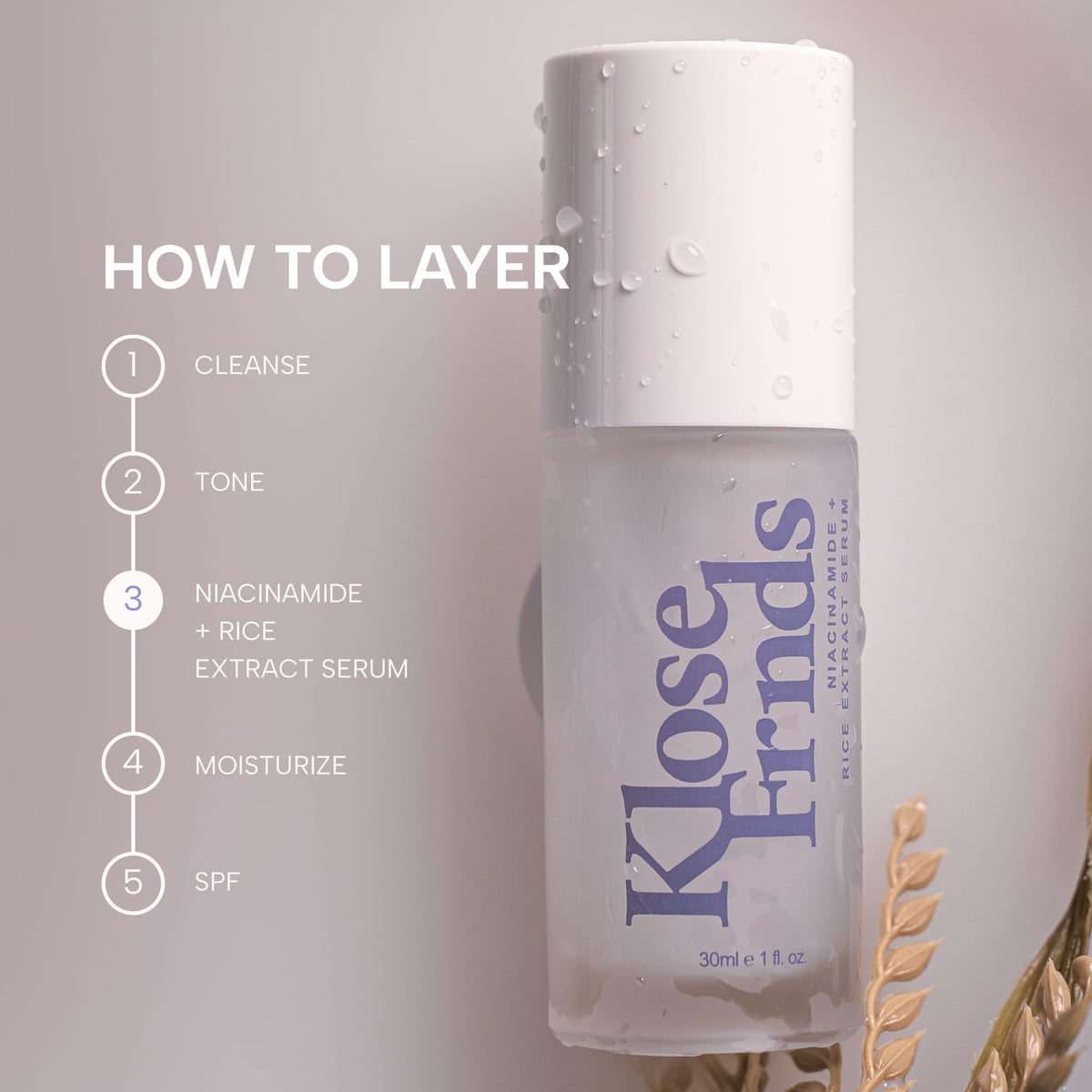 KLOSE FRNDS rice extract visual signifying heritage ingredient and softening effect