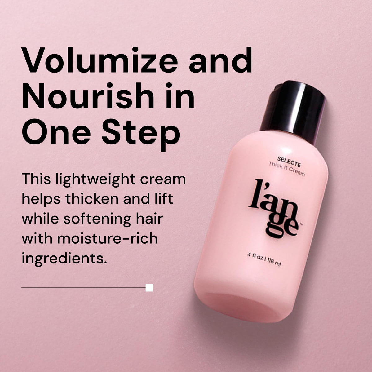 L'ANGE HAIR cream texture close-up highlighting smooth spreadability and lightweight finish