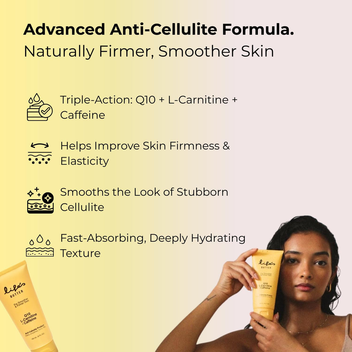 Life's Butter cream texture close-up showing smooth, fast-absorbing formula for hydration