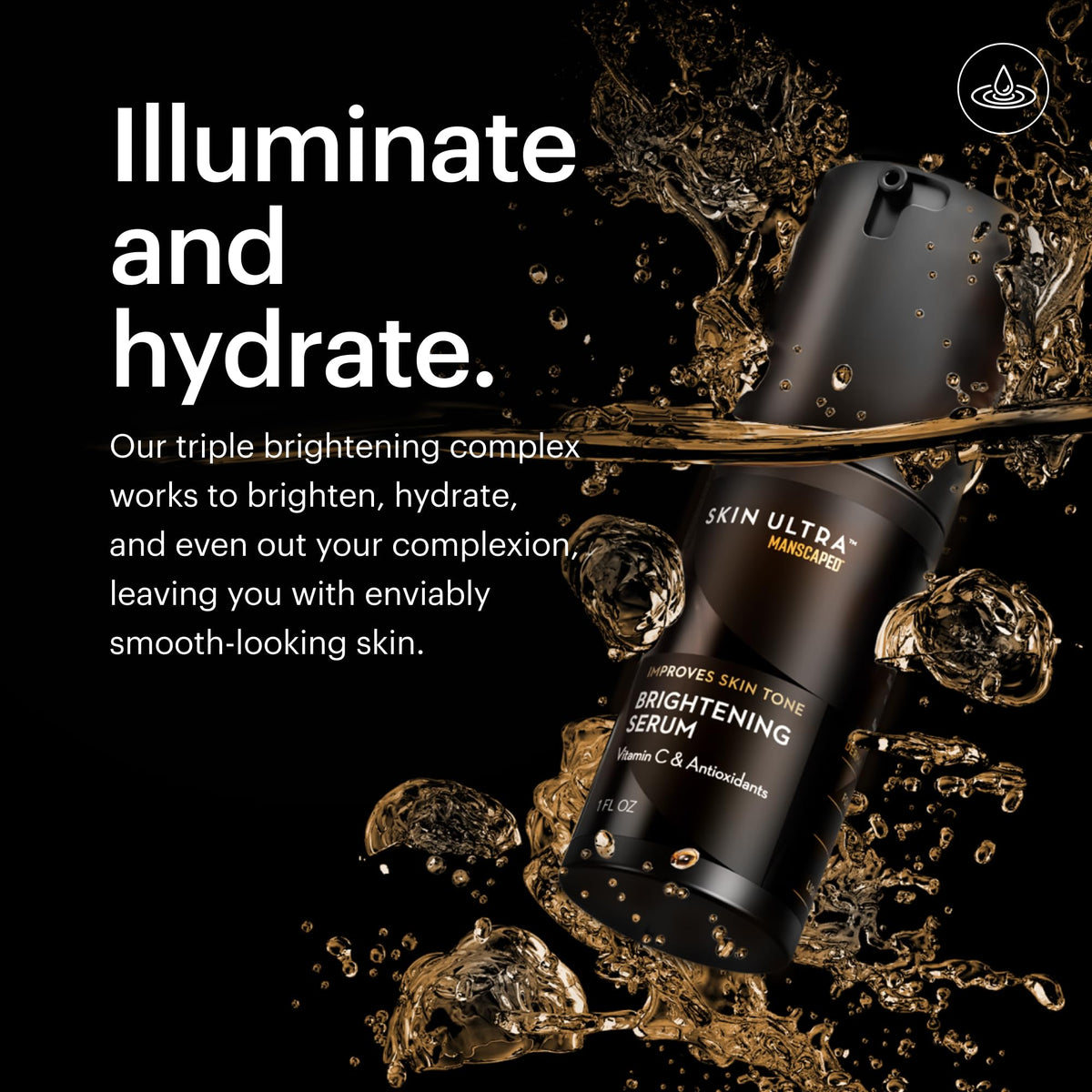 MANSCAPED serum texture droplet highlighting lightweight absorption benefit