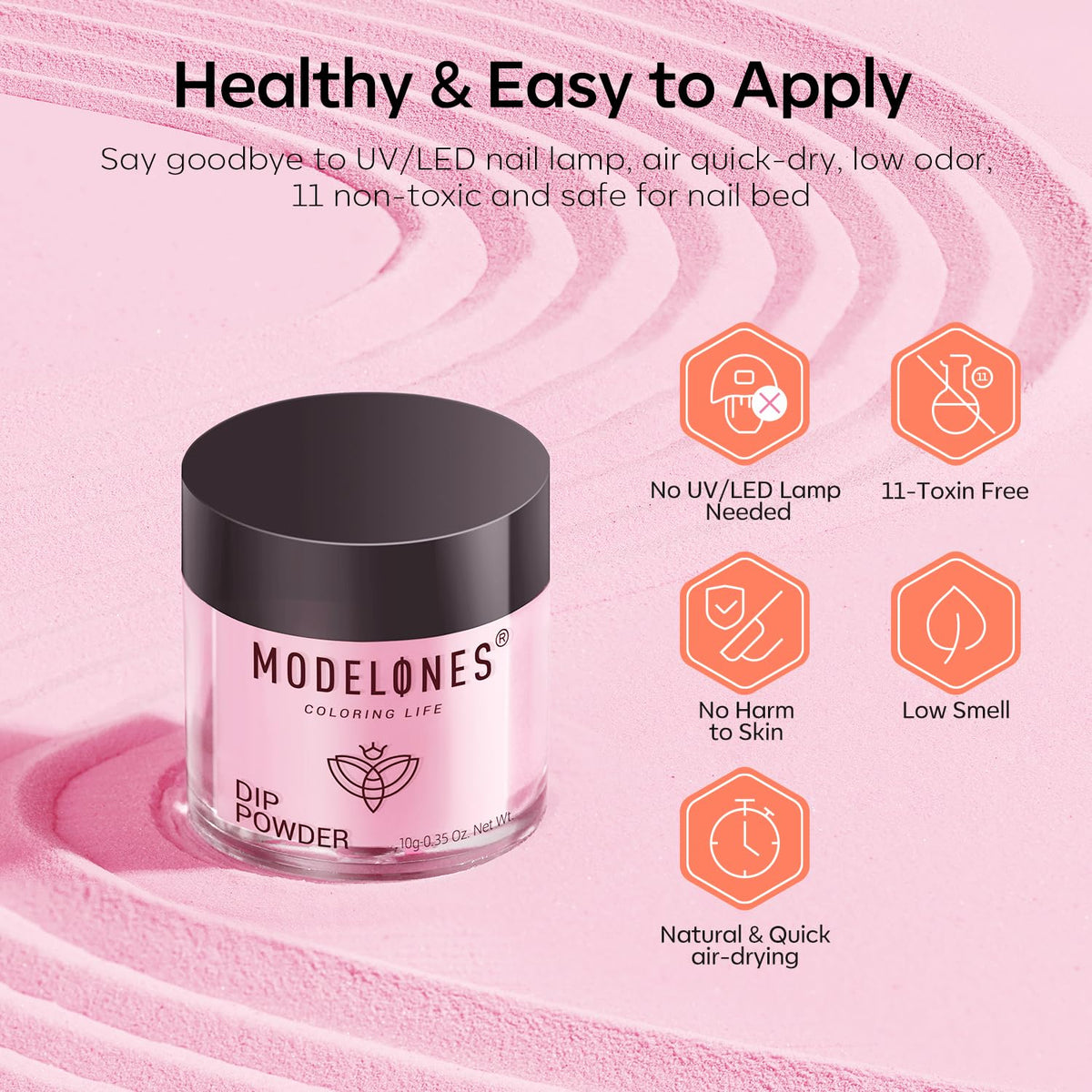 Modelones application in use with brush and powder demonstrating quick lamp-free finish