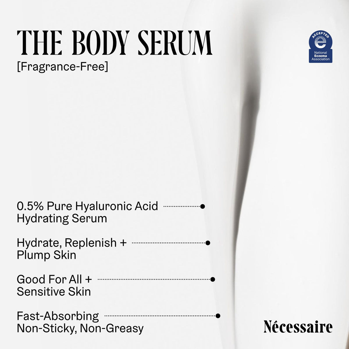 Nécessaire serum texture close-up showing lightweight, non-greasy hydration