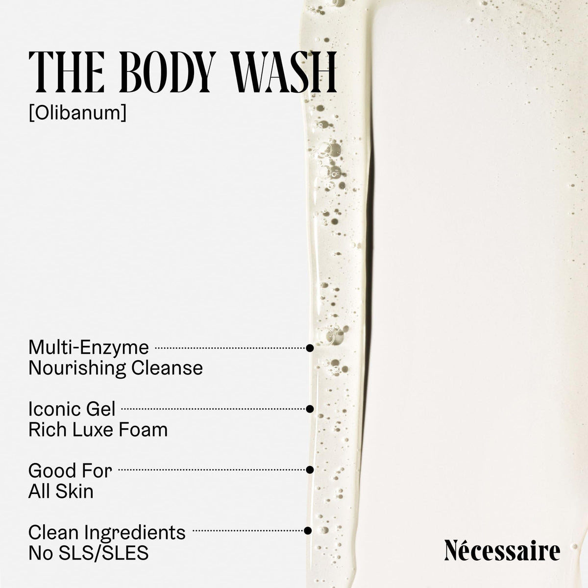 Nécessaire creamy foam texture close-up showing hydrating lather