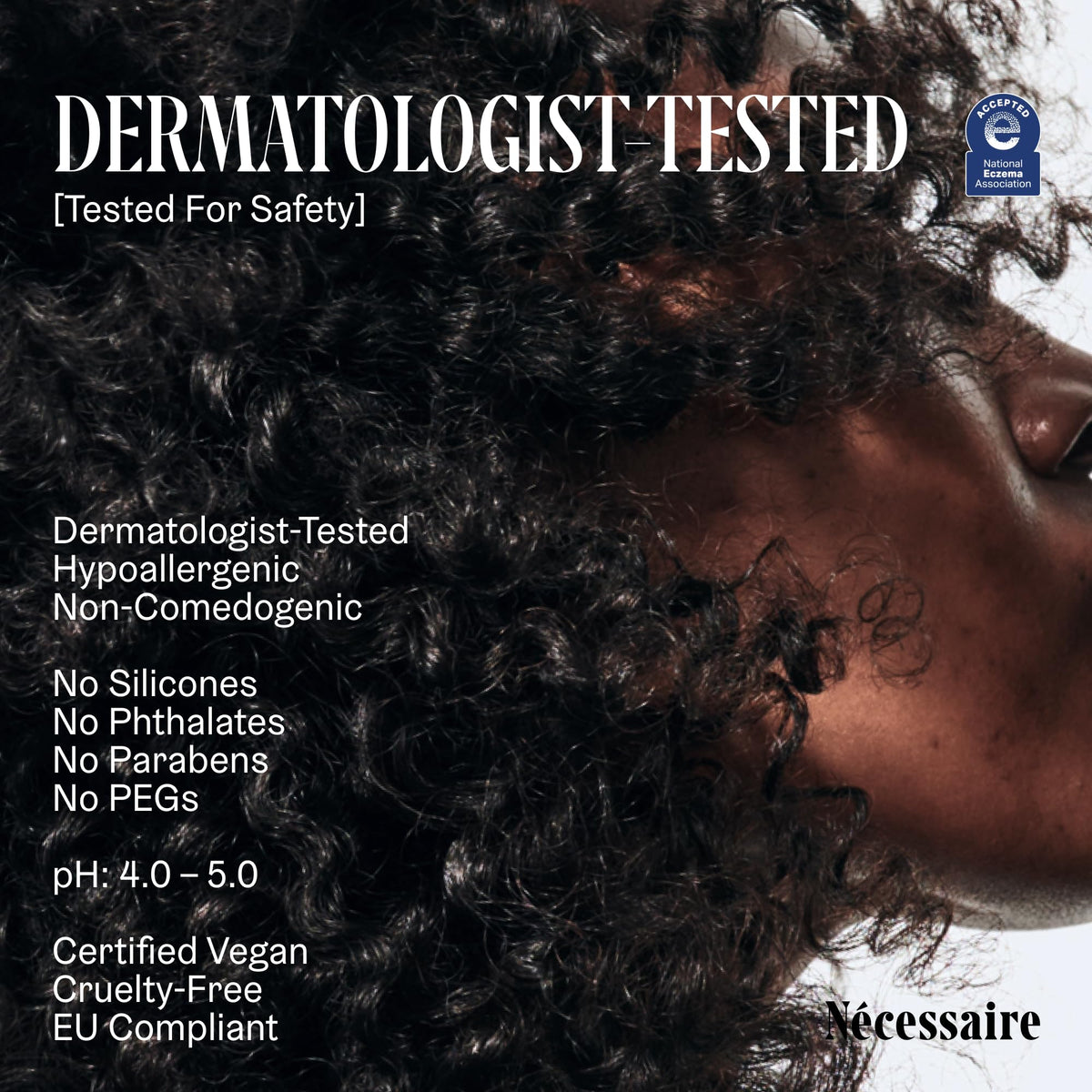 Nécessaire conditioner applied in shower demonstrating gentle in-use smoothing