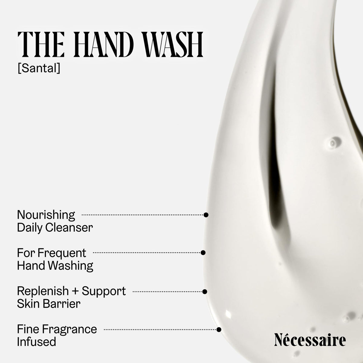 Nécessaire creamy lather texture on hands showing gentle, non-stripping cleansing