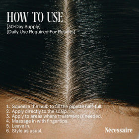 Nécessaire serum applied to scalp demonstrating easy everyday use benefit