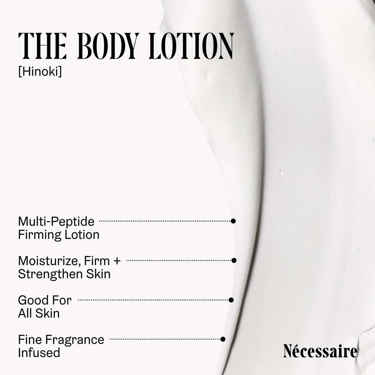 Nécessaire lotion texture swatch highlighting fast-absorbing, non-greasy feel