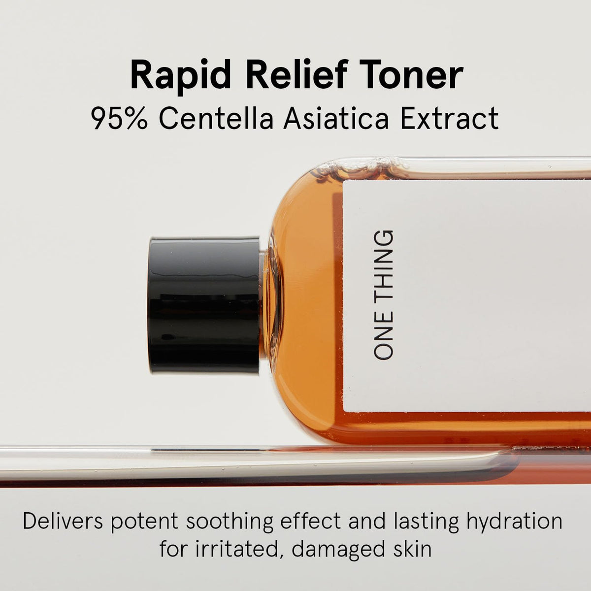 ONE THING close-up texture of clear centella toner highlighting lightweight hydration