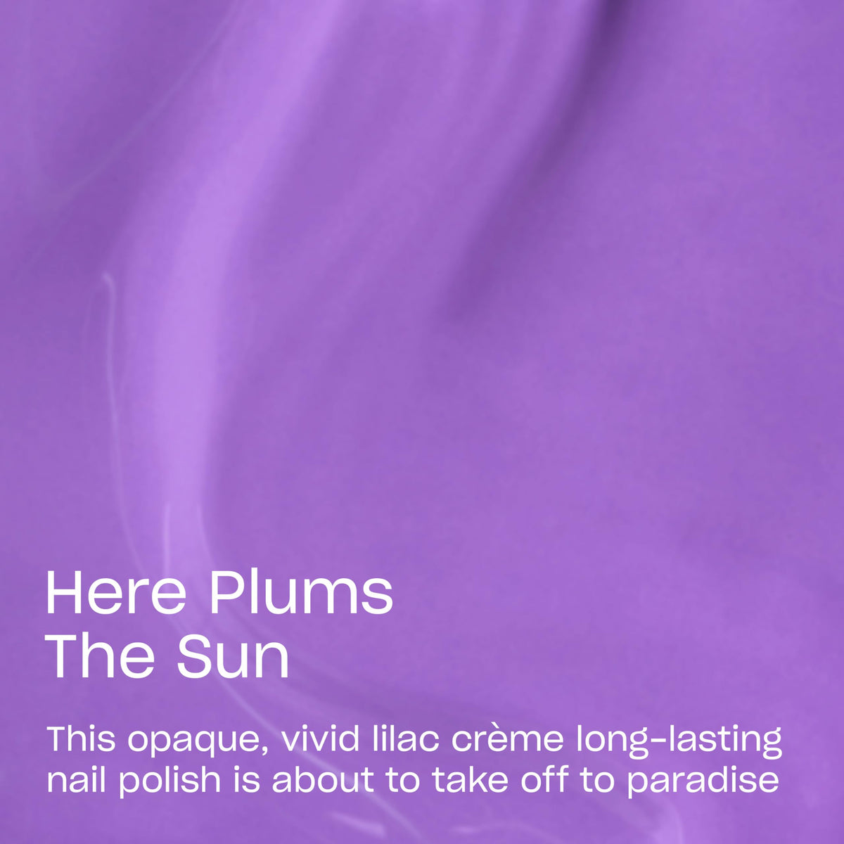 OPI swatch stroke of Here Plums the Sun showing true color payoff