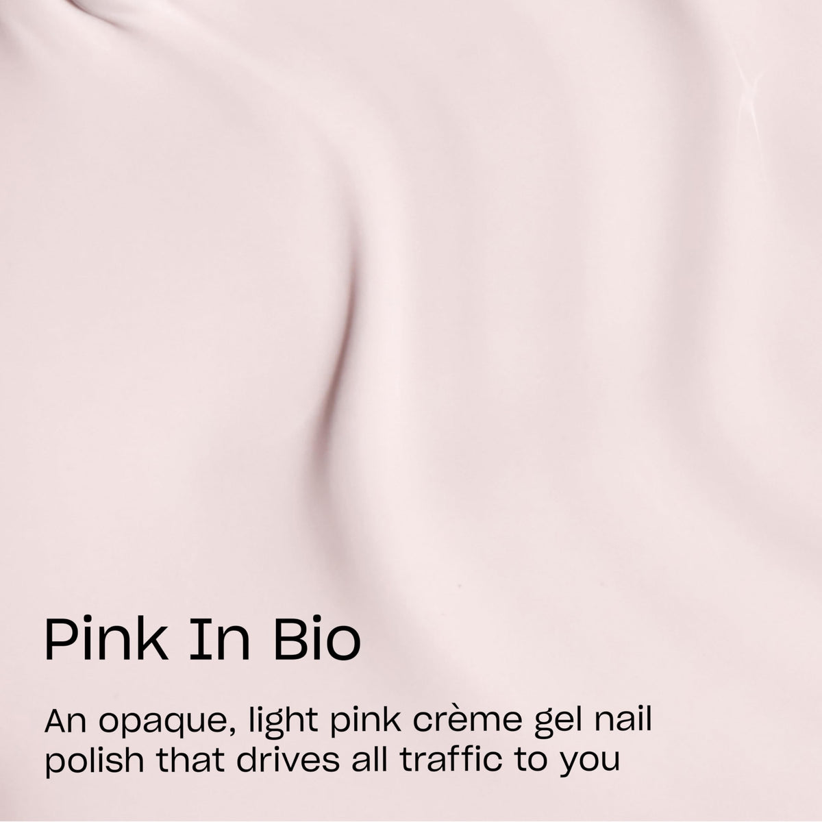 OPI brush stroke of Pink in Bio demonstrating smooth coverage benefit