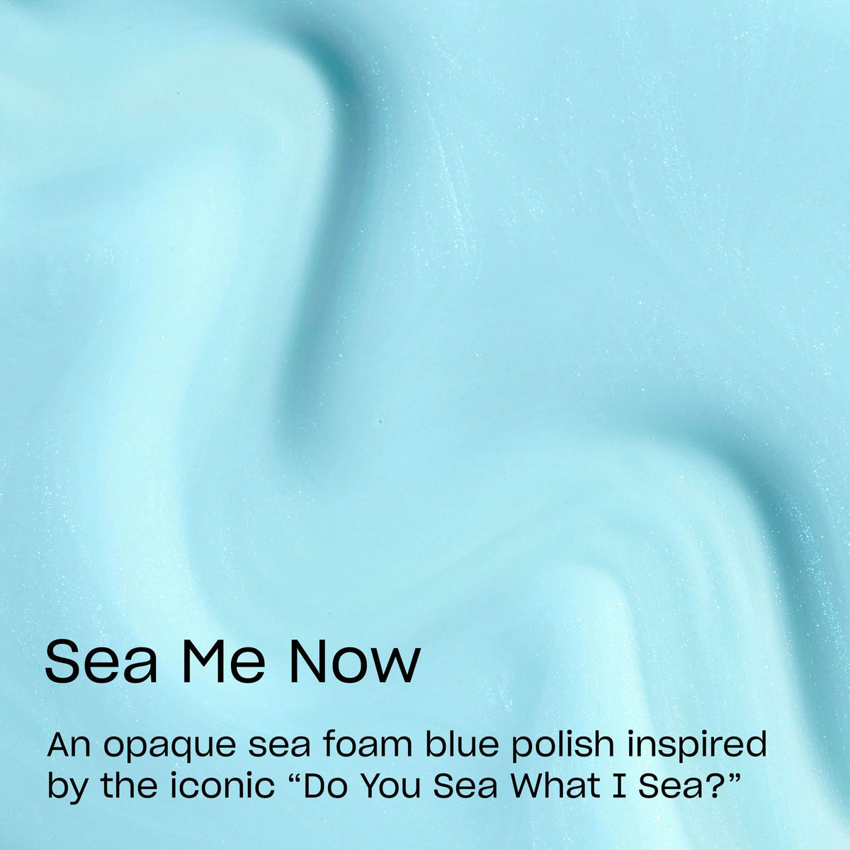 OPI brush applying Sea Me Now stroke demonstrating smooth coverage and even laydown