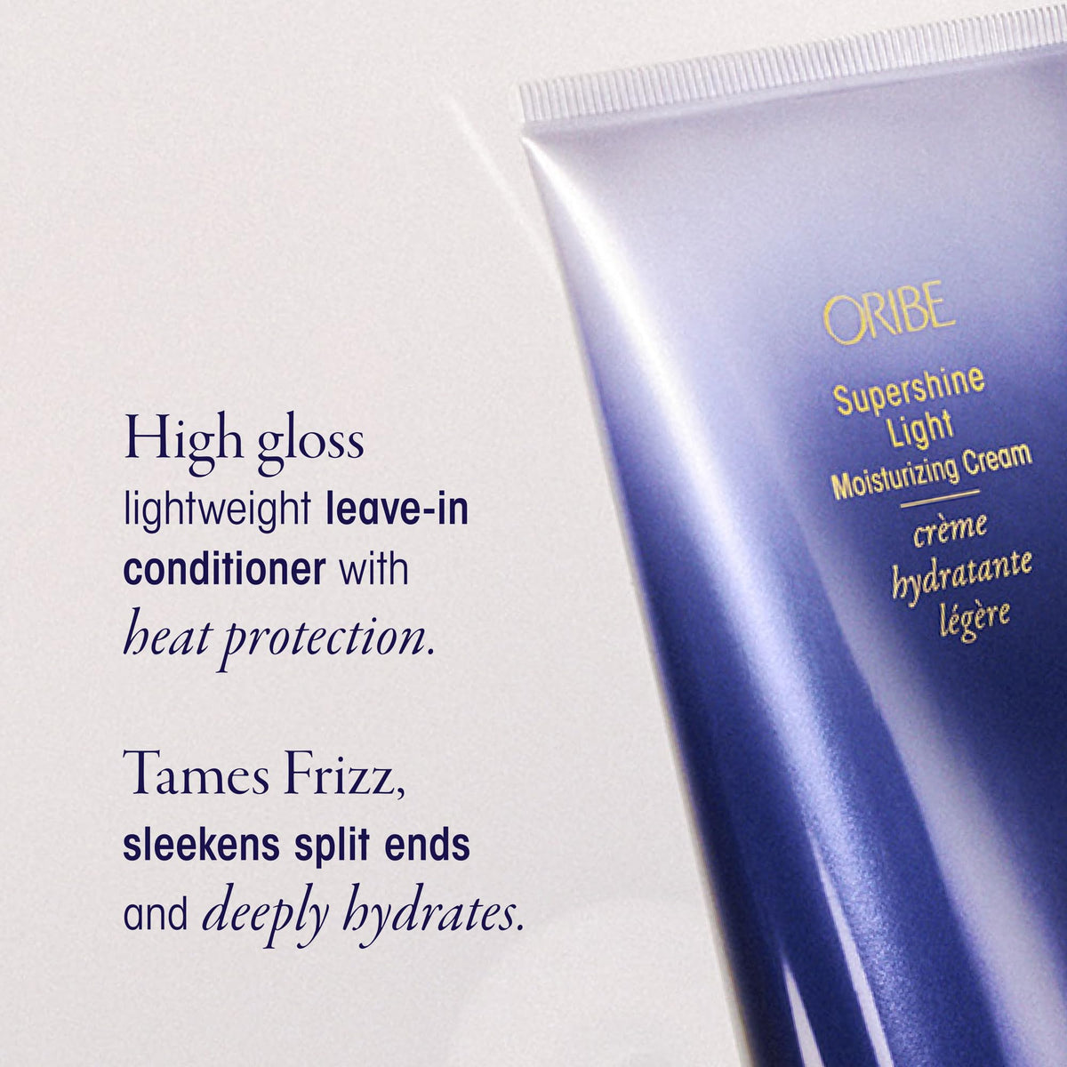 Oribe Supershine Light cream texture closeup emphasizing lightweight moisture