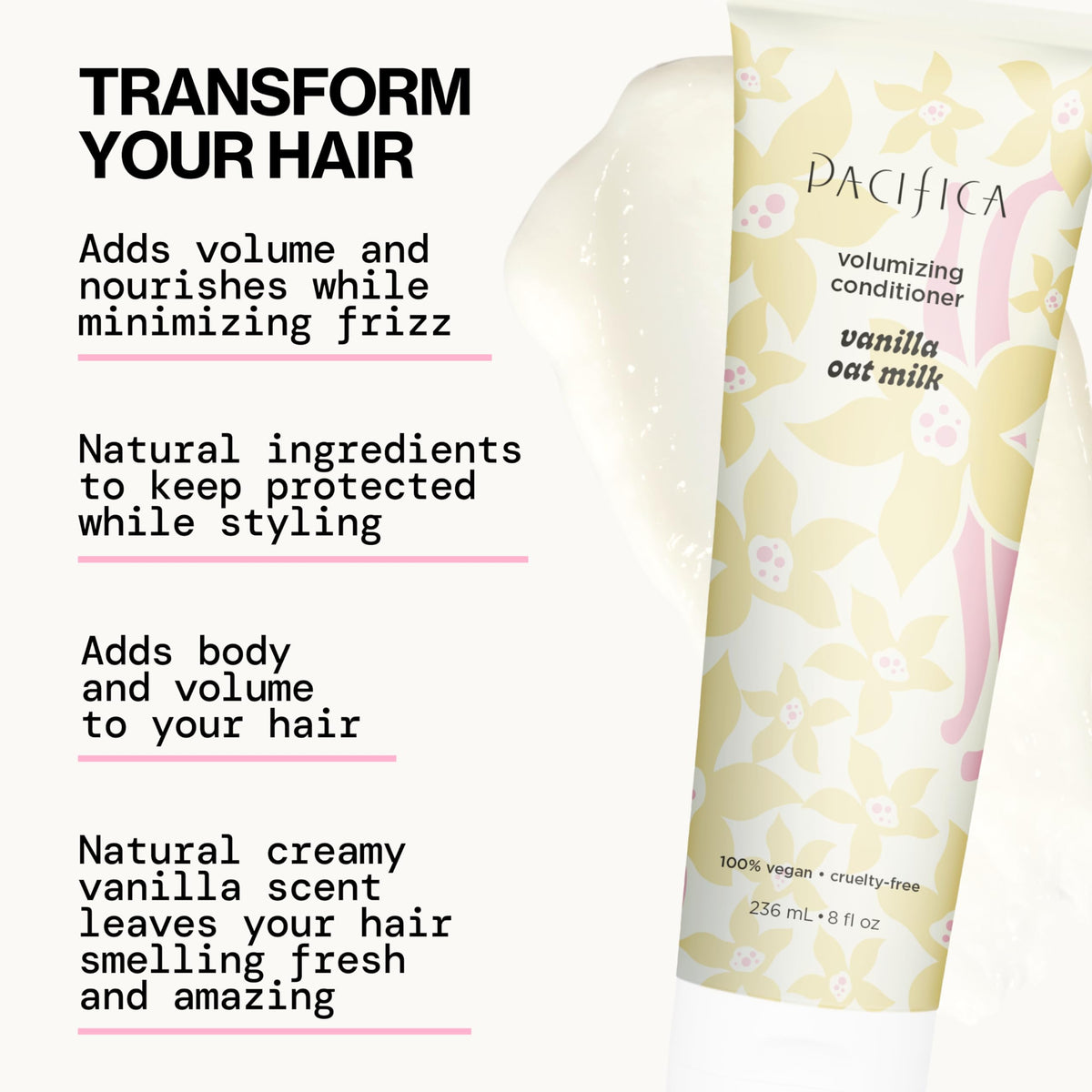 Pacifica conditioner texture pouring to show lightweight cream for soft, lifted hair