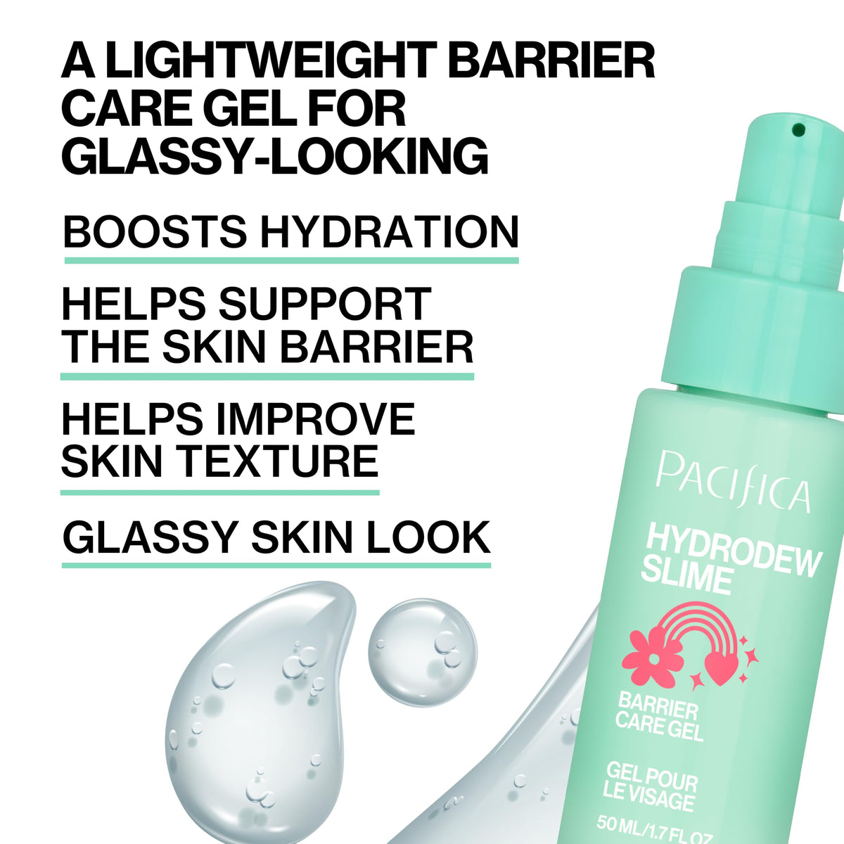 Pacifica Hydrodew Slime gel texture close-up highlighting lightweight hydration