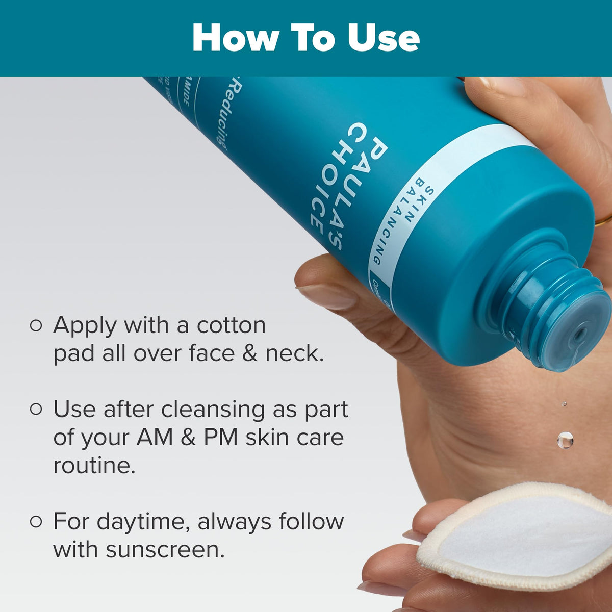 Paula's Choice back label highlighting ingredients and usage instructions