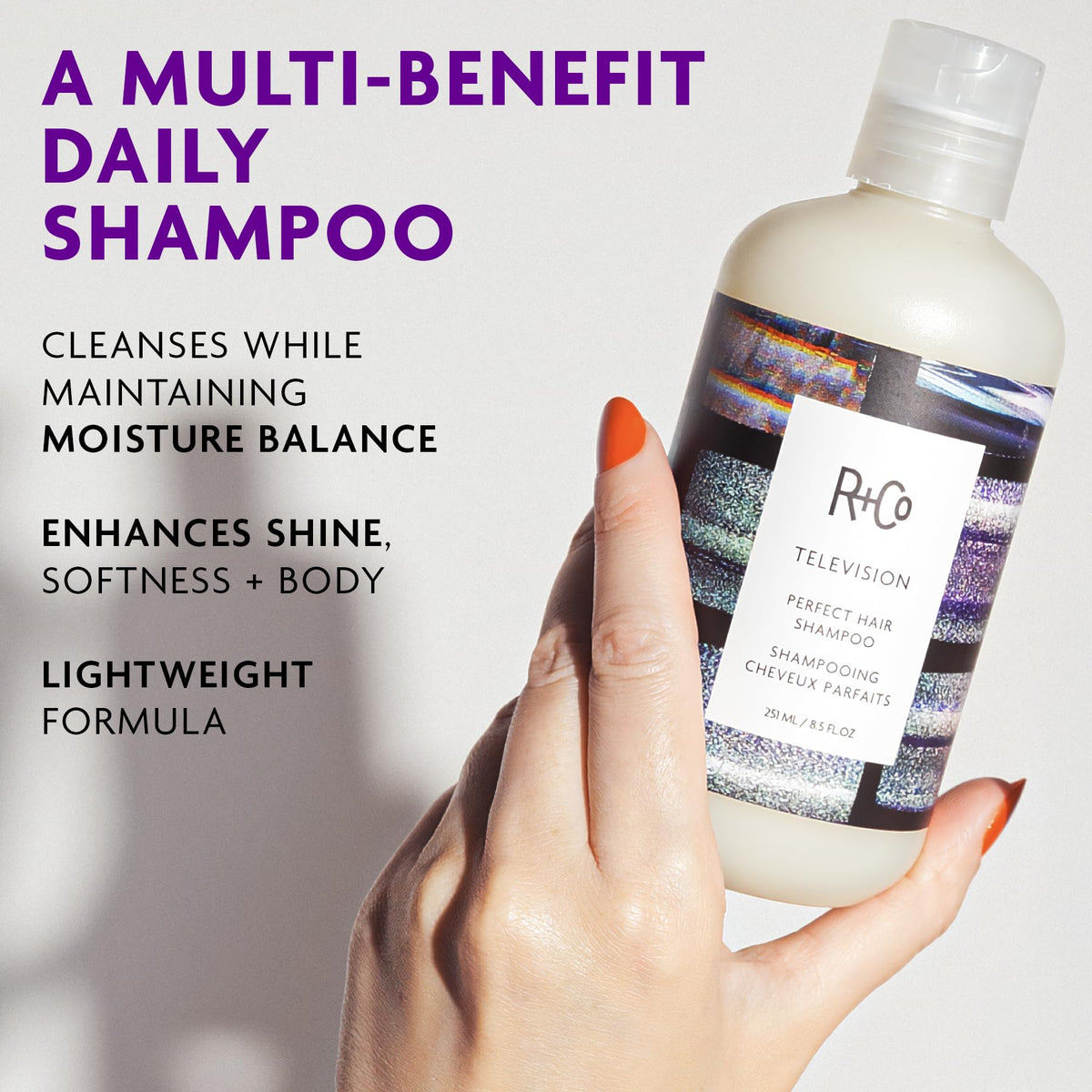 R+Co Television shampoo foam texture illustrating gentle cleansing and body