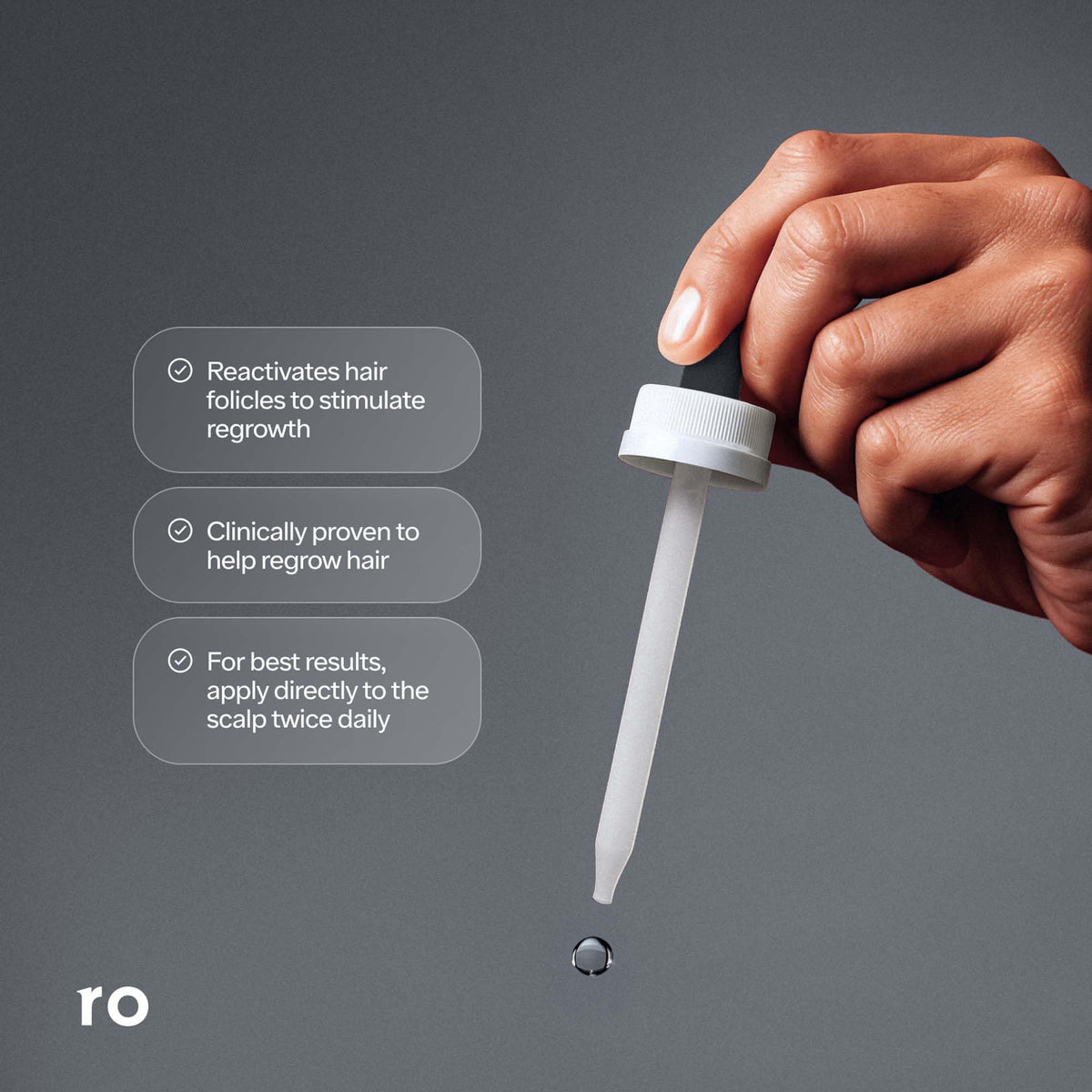 Ro ROMAN minoxidil liquid close-up showing clear texture for easy absorption and fragrance-free benefit