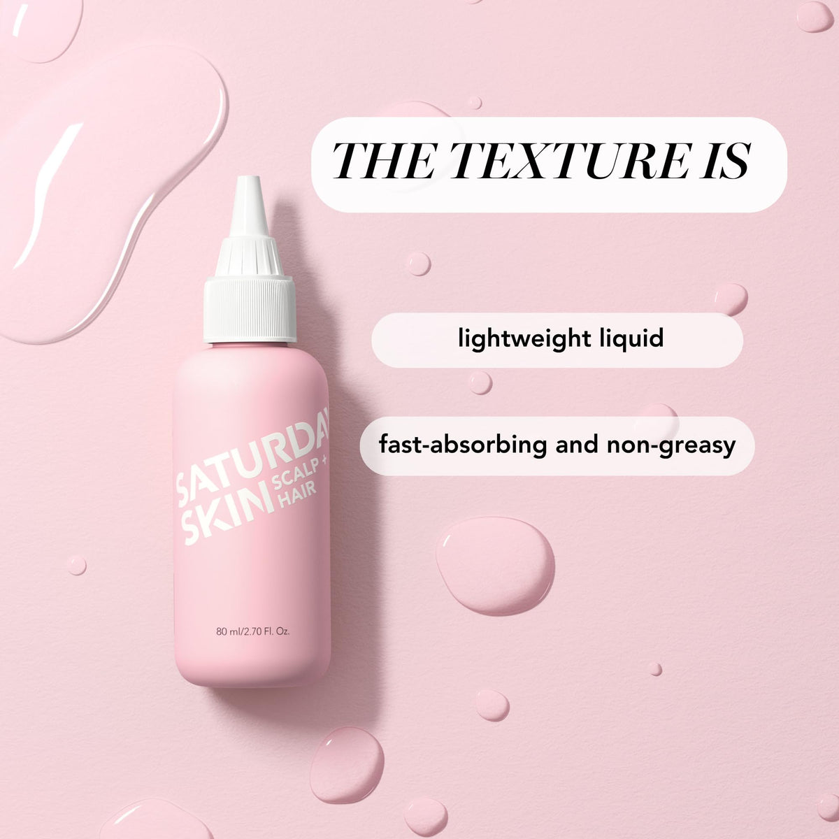 Saturday Skin close-up of serum texture highlighting lightweight, non-greasy absorbent finish