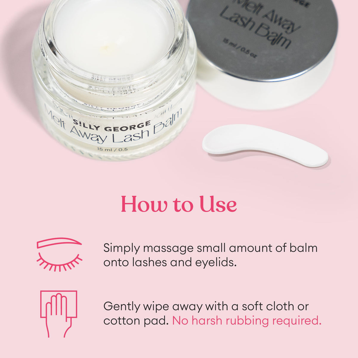 Silly George balm applied to lashes, gentle massage prevents tugging