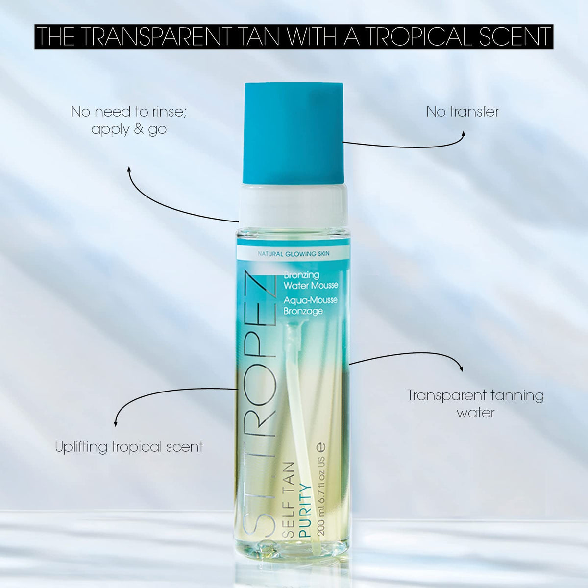 St.Tropez close-up mousse texture illustrating lightweight clear formula