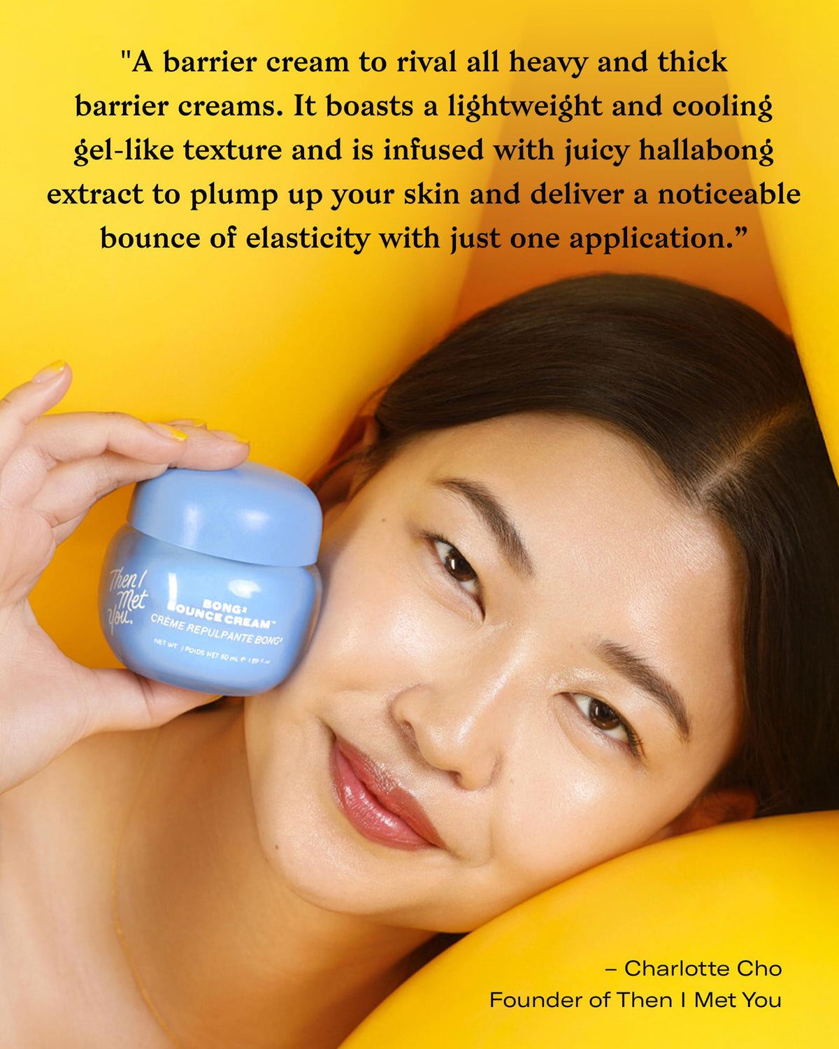 Then I Met You applying cream to cheek, displays non-greasy finish and quick absorption