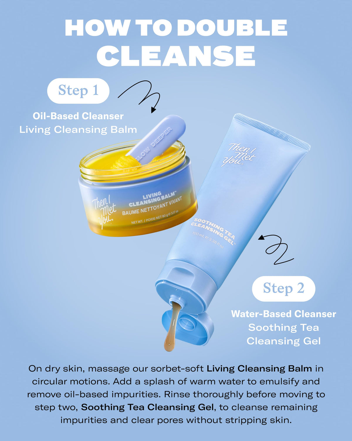 Then I Met You after-rinse skin showing clean, non-greasy finish