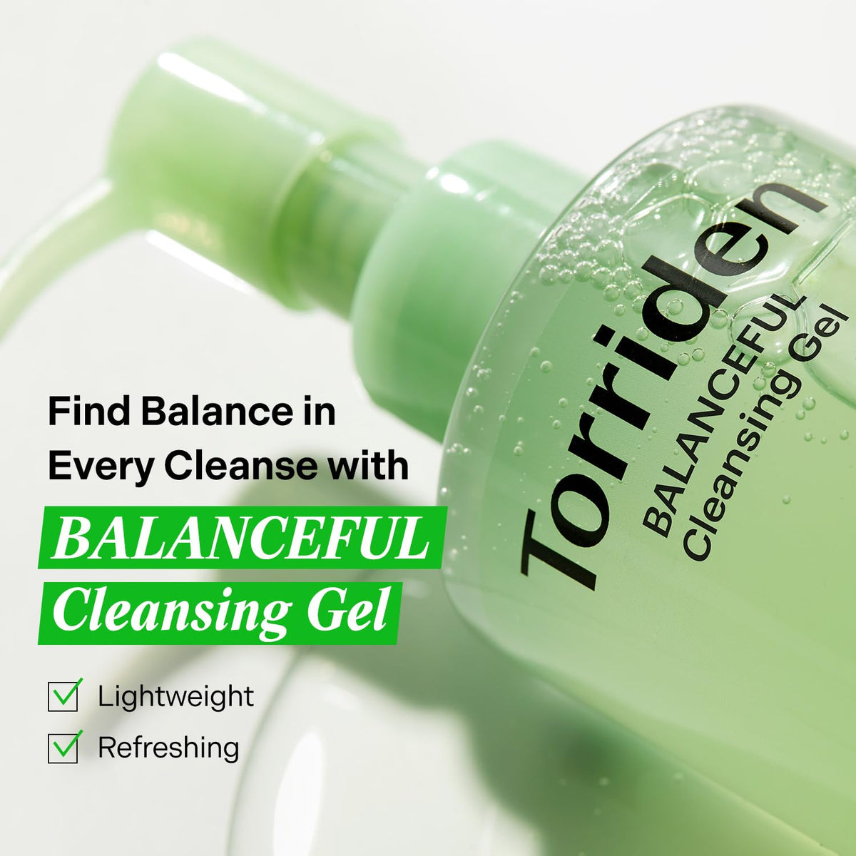 Torriden gel texture close-up showing lightweight, hydrating consistency for gentle cleansing