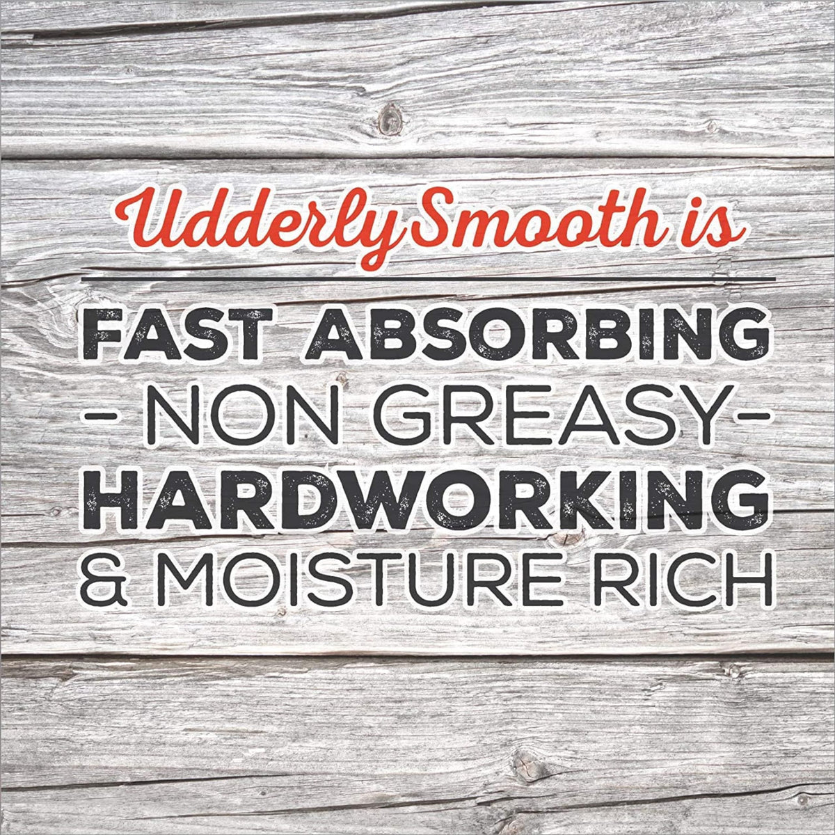 UDDERLY SMOOTH open jar showing creamy texture and fast absorption benefit
