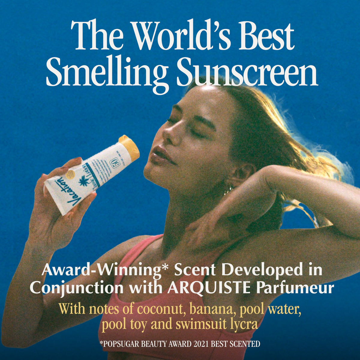 VACATION applying sunscreen on beach illustrating water-resistant protection
