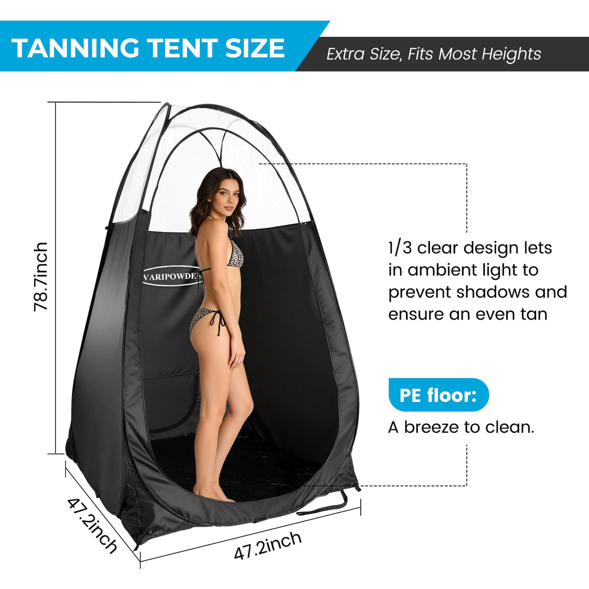 VARIPOWDER interior space wide enough for full-body tanning and technician movement